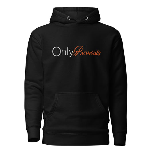 OnlyBurnouts Embroidered Hoodie